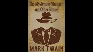 The Mysterious Stranger and Other Stories by Mark Twain - Audiobook
