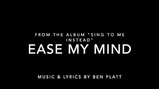 Ease My Mind - Ben Platt (Piano Track)