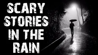 30 TRUE Scary Stories Told In The Rain | Scary Stories In Ambient Rain