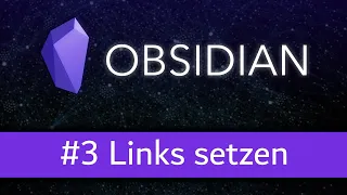 Obsidian Tutorial (Deutsch) #3 - Links erstellen