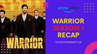 WARRIOR Season 1 RECAP || Based on BRUCE LEE || Amazon Prime Videos || 2020