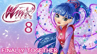 Winx Club - Season 8 | Finally Together [FULL SONG]