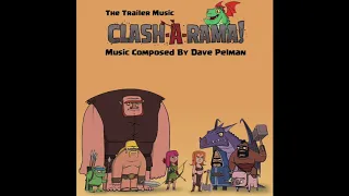 How The Other Half Clashes (Clash-A-Rama! Trailer Music)