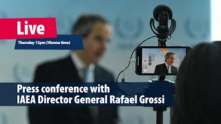 (2021-03-04) Press Conference with IAEA Director General Rafael Mariano Grossi