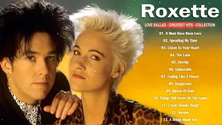 Roxette Greatest Hits Full Album - Best Songs Of Roxette