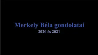 Merkely Béla gondolatai 2020-2021