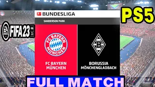 FIFA 23- FC Bayern Munchen vs Borussia Mönchengladbach| Bundesliga- Full Match PS5