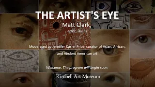 The Artist's Eye: Matt Clark