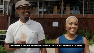 Babalwa & Zola's Shimansky love story: A celebration of love