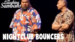 The Laughing Samoans - "Nightclub Bouncers" from Fobulous