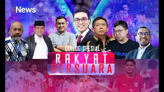 [LIVE NOW] Dialog Spesial Rakyat Bersuara: NATURALISASI PEMAIN SEPAK BOLA, MENYALA!