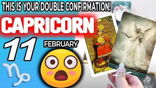 Capricorn ♑️ WHOA!😲THIS IS YOUR DOUBLE CONFIRMATION!🤯💖 Horoscope for Today FEBRUARY 11 2023 ♑️