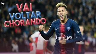 Neymar Jr - Vai Voltar Chorando ( MC Don Juan )