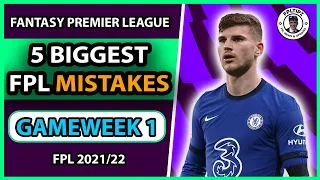 5 BIGGEST FPL MISTAKES | What to avoid for FPL for Gameweek 1 | Fantasy Premier League 2021/22 Tips