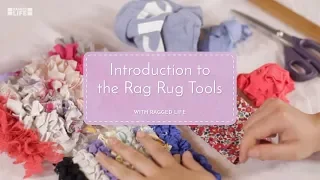 Introduction to the Rag Rug Tools with Elspeth Jackson - Ragged Life