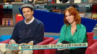 "Morgane-Detective geniale", gli attori della serie si raccontano -Oggi è un altro giorno 30/09/2022