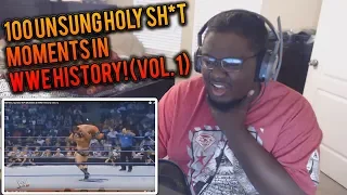 100 Unsung Holy Sh*t Moments In WWE History! (Vol. 1) REACTION!!!