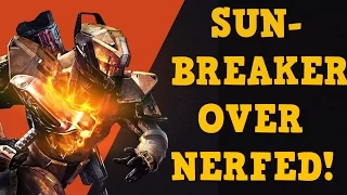 Destiny - Sunbreaker Over Nerfed (Fix Provided)