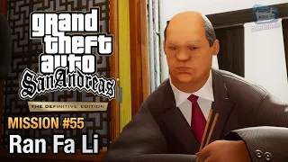 GTA San Andreas Definitive Edition - Mission #55 - Ran Fa Li