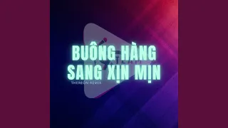 Buông Hàng x Sang Xịn Mịn (Thereon Remix)