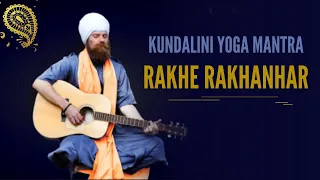 MANTRA KUNDALINI YOGA ✅ Rakhe Rakhanhar Gurunam Singh 11 min. version