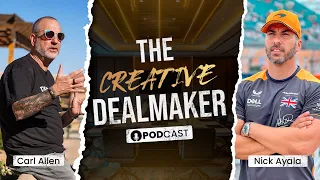 Nick Ayala - Dealmaker of the Year! - The Creative Dealmaker Podcast Ep 10