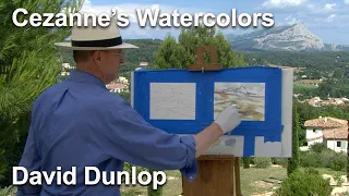 Painting Watercolors with Cezanne - Landscapes Through Time with David Dunlop