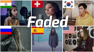 Who sang it better: Faded ( India, US, Korea, Russia, Spain, Switzerland ) Alan walker| Let's Sing