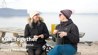 Knit Together with Kim & Jonna - Happy New Year!