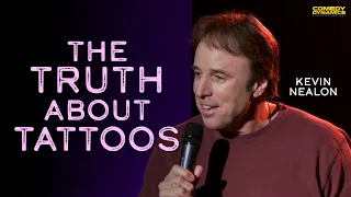 The Truth About Tattoos - Kevin Nealon