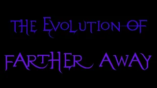 Evanescence - The Evolution of Farther Away