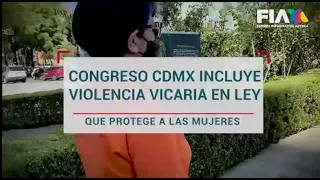 Congreso de la CDMX incluye a la Violencia Vicaria en Ley para proteger a las mujeres
