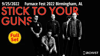 2022-09.25 Stick to Your Guns @ Furnace Fest 2022 (Birmingham, AL) | [FULL SET]