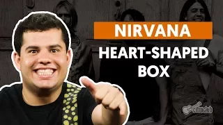 Heart-Shaped Box - Nirvana (aula de guitarra)