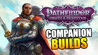 My Companion Builds (Hard) for Act 1+2 | Pathfinder: Wrath of the Righteous