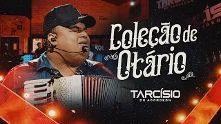 COLEÇÃO DE OTÁRIO - Tarcísio do Acordeon (DVD Meu Sonho)