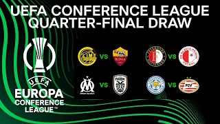 UEFA Europa Conference League Quarter Final Draw Result 2022 Official #UECLdraw