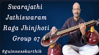 Swarajathi | Raga Jhinjhoti | Jathiswaram | Group 07 | #Instrumental | Karthik Veena