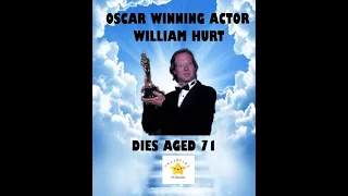 Oscar winning actor William Hurt passes away aged 71