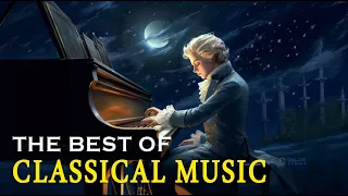 Classical music connects the heart and soul - Beethoven, Vivaldi, Mozart, Bach, Chopin, Tchaikovsky.