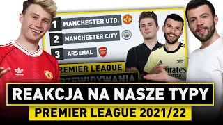 REAKCJE na TYPY PREMIER LEAGUE 21/22! WIELKIE POMYŁKI i ZAŻENOWANY Krzywy?