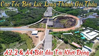 Cao Tốc Bến Lức Long Thành | Gói Thầu A2-2 Và A4 Bắt đầu Tái Khởi Động 3/5/2024