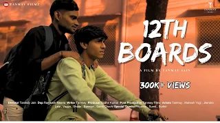 12TH BOARDS | Heart Touching Short Film | Based On True Events Of a Student Life | Tanmay Filmz