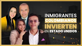 INMIGRANTES colombianos INVIRTIENDO EN ESTADOS UNIDOS | Episodio 6