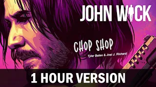 John Wick Soundtrack - Chop Shop | 1 HOUR VERSION