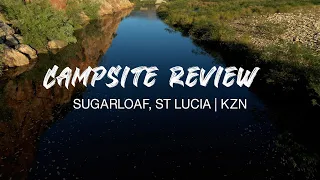 Campsite Review: Sugarloaf, St Lucia, KwaZulu Natal