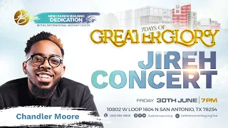 Day 6 | Jireh Concert with Chandler Moore | 06/30/2023