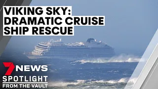 Cruise ship rescue: inside the dramatic rescue mission aboard the Viking Sky | 7NEWS Spotlight