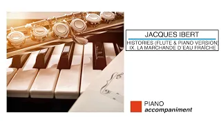 🎼 J IBERT - Histories • IX. La marchande d´eau fraîche (Piano Accompaniment) (Sheet Music Scrolling)