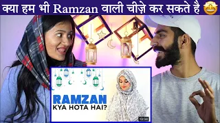 Indian Reaction : Ramazan Kya Hota Hai 🙄🙏 | Special Video For Non - Muslims ❤ | Neha Rana